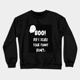 funny spooky design Crewneck Sweatshirt